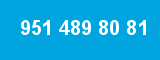 951 489 80 81